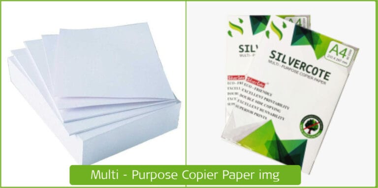 Multi – Purpose Copier Paper